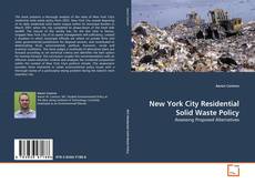 Portada del libro de New York City Residential Solid Waste Policy