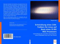 Entwicklung eines CAN-Treibers für Linux auf Basis eines 32-Bit RISC-Prozessors的封面