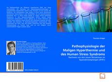 Portada del libro de Pathophysiologie der Maligen Hyperthermie und des Human Stress Syndroms