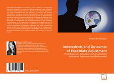 Portada del libro de Antecedents and Outcomes of Expatriate Adjustment