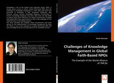 Challenges of Knowledge Management in Global Faith-Based NPOs的封面