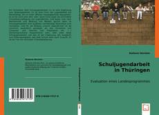 Schuljugendarbeit in Thüringen kitap kapağı