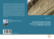 Portada del libro de A Morphological Testing Tool for Language Learning