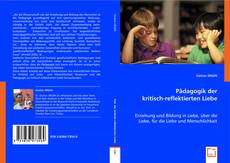 Buchcover von Pädagogik der kritisch-reflektierten Liebe