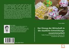 Portada del libro de Der Einzug der Wirtschaft in die staatliche Ent­wicklungs­­zusammenarbeit