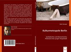 Kulturmetropole Berlin的封面