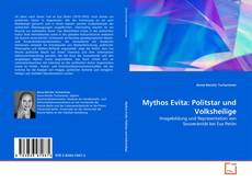 Обложка Mythos Evita: Politstar und Volksheilige