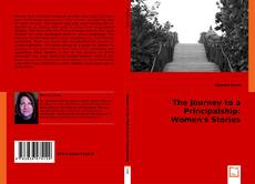 Copertina di The Journey to a Principalship: Women's Stories