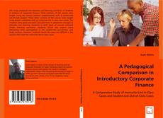 Bookcover of A Pedagogical Comparison in Introductory Corporate Finance