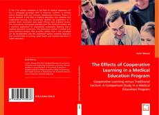 Copertina di The Effects of Cooperative Learning in a Medical Education Program