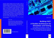 Buchcover von Building FAST: A Flexible Architecture for Simulation and Testing