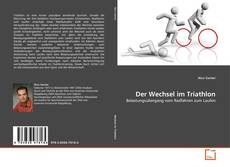 Portada del libro de Der Wechsel im Triathlon