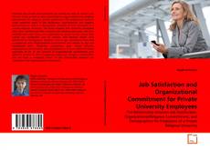 Обложка Job Satisfaction and Organizational Commitment for Private University Employees