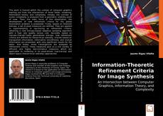 Portada del libro de Information-Theoretic Refinement Criteria for Image Synthesis