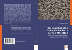 Die musikalische Sprache Bachs in seinen Motetten的封面