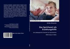Capa do livro de Das Sprichwort als Erziehungshilfe 