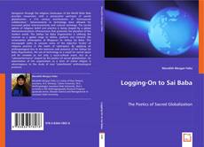 Bookcover of Logging-On to Sai Baba