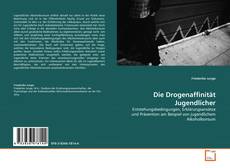 Bookcover of Die Drogenaffinität Jugendlicher