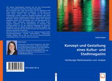 Portada del libro de Konzept und Gestaltung
eines Kultur- und Stadtmagazins