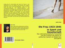 Copertina di Die Frau 1933-1945 in Sport und Gesellschaft