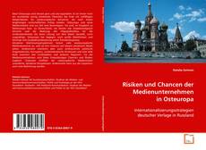 Copertina di Risiken und Chancen der Medienunternehmen in Osteuropa