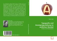 Bookcover of Typografie und Anzeigengestaltung im zeitlichen Wandel