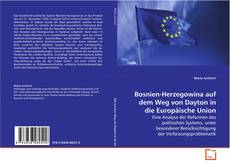Bookcover of Bosnien-Herzegowina auf dem Weg von Dayton in die
Europäische Union