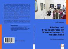 Couverture de Förder- und
Freundeskreise im
Museumswesen in
Deutschland