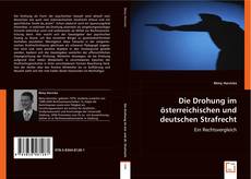 Die Drohung im österreichischen und deutschen Strafrecht的封面