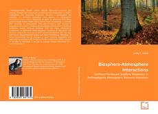 Bookcover of Biosphere-Atmosphere Interactions
