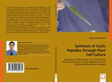 Borítókép a  Synthesis of Cyclic Peptides through Plant Cell Culture - hoz