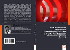 Buchcover von RFID: Methodische Bestimmung von Einsatzmöglichkeiten in logistischen Prozessen