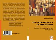 Buchcover von Die Getränkesteuer - ein Steuerchaos!