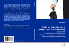 Bookcover of Erfolg im internationalen Verkauf von Maschinen und Anlagen