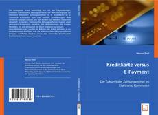 Kreditkarte versus E-Payment的封面