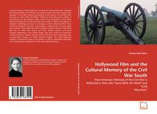 Portada del libro de Hollywood Film and the Cultural Memory of the Civil War South