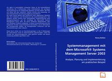 Couverture de Systemmanagement mit dem Microsoft® Systems
Management Server 2003