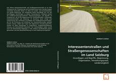 Portada del libro de Interessentenstraßen und Straßengenossenschaften im Land Salzburg