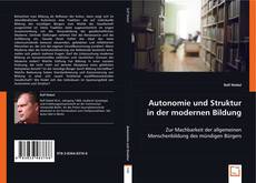 Autonomie und Struktur in der modernen Bildung的封面