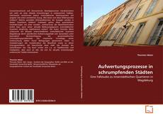 Portada del libro de Aufwertungsprozesse in schrumpfenden Städten