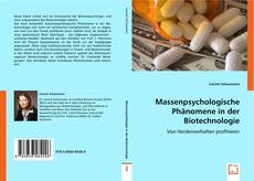 Buchcover von Massenpsychologische Phänomene in der Biotechnologie