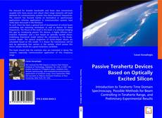 Passive Terahertz Devices Based on Optically Excited Silicon kitap kapağı