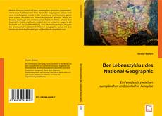 Bookcover of Der Lebenszyklus des National Geographic