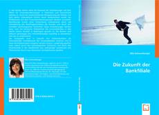 Die Zukunft der Bankfiliale的封面