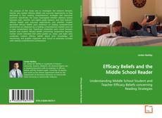 Couverture de Efficacy Beliefs and the Middle School Reader