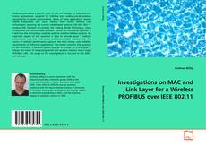 Portada del libro de Investigations on MAC and Link Layer for a Wireless PROFIBUS over IEEE 802.11