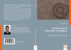 Vernetzung als kulturelles Paradigma的封面