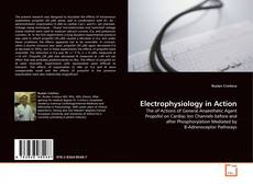 Portada del libro de Electrophysiology in Action