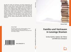 Familie und Vertrauen in Lessings Dramen kitap kapağı