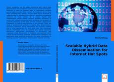 Buchcover von SCALABLE HYBRID DATA DISSEMINATION FOR INTERNET HOT SPOTS